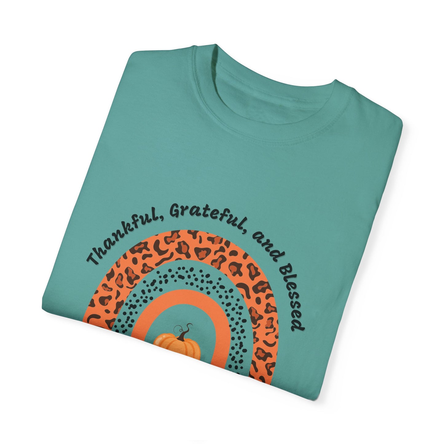 Thankful Grateful Blessed Unisex Garment-Dyed T-shirt