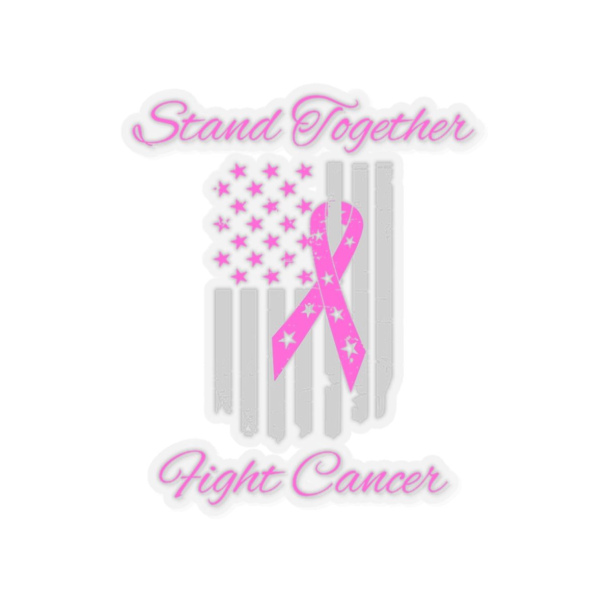 Stand Together Fight Breast Cancer Kiss-Cut Stickers