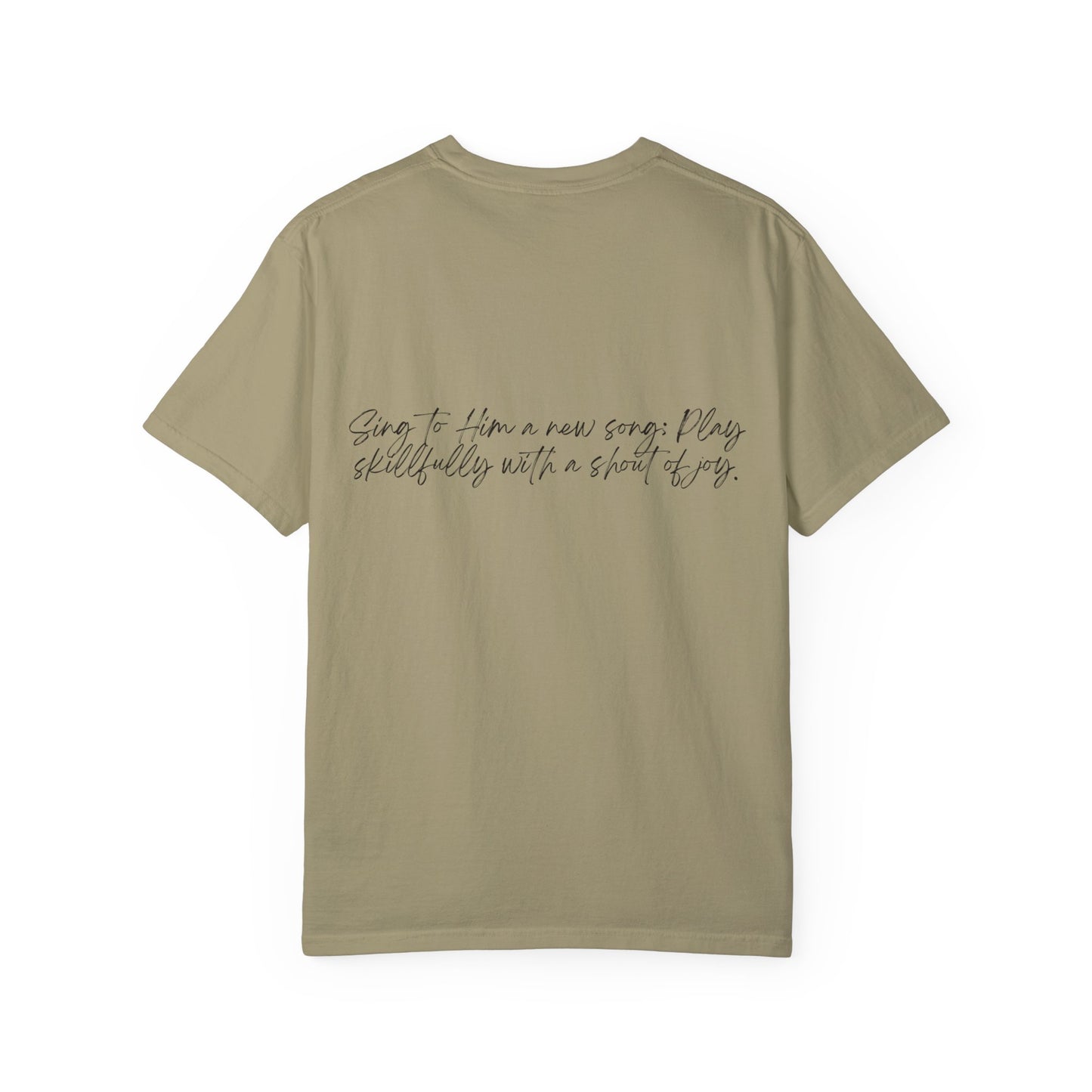 Psalms 33:3 w/ Full Scripture on Back Unisex Garment-Dyed T-shirt