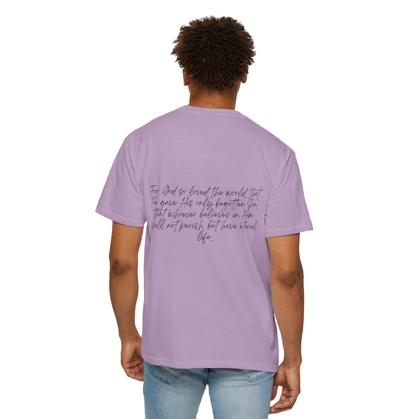 John 3:16 w/ Full Scripture on Back Unisex Garment-Dyed T-shirt