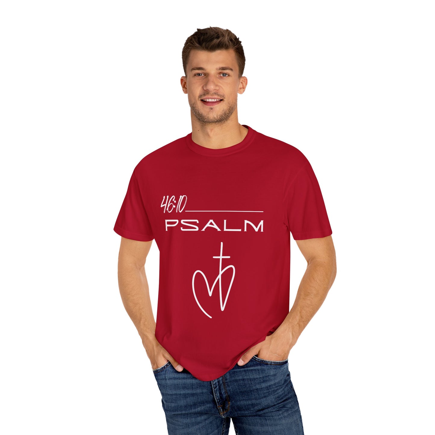 Psalm 46:10 w/ Full Scripture on Back Unisex Garment-Dyed T-shirt