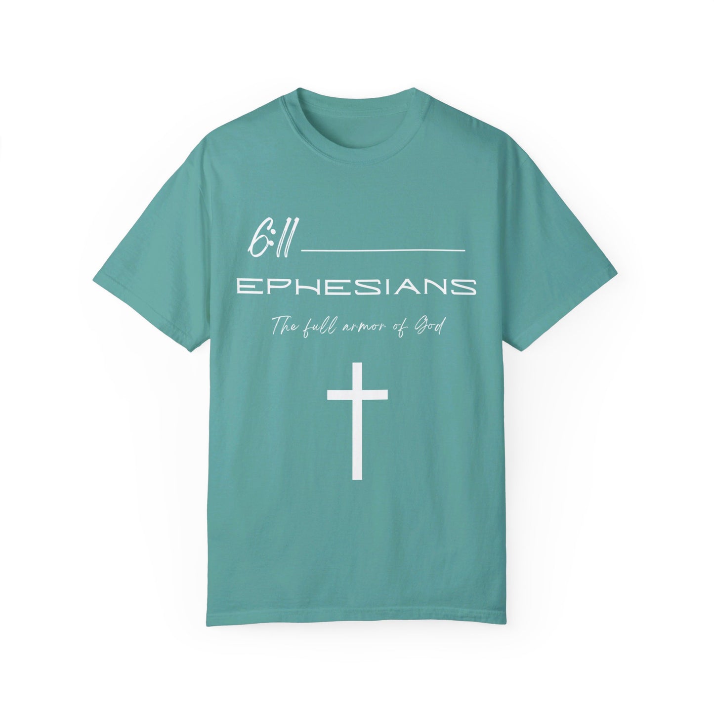 Ephesians 6:11 Armor of God Unisex Garment-Dyed T-shirt