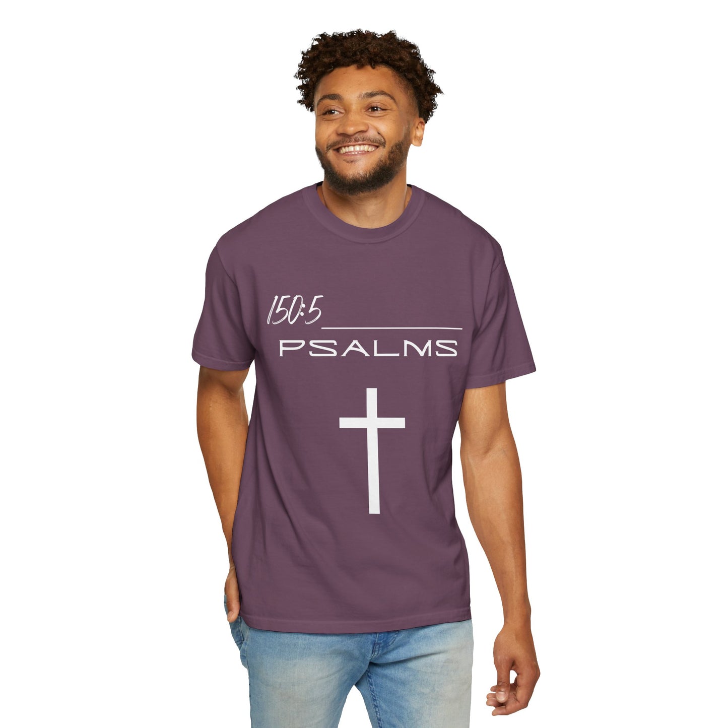 Psalms 150:5 w/ Full Scripture on Back Unisex Garment-Dyed T-shirt