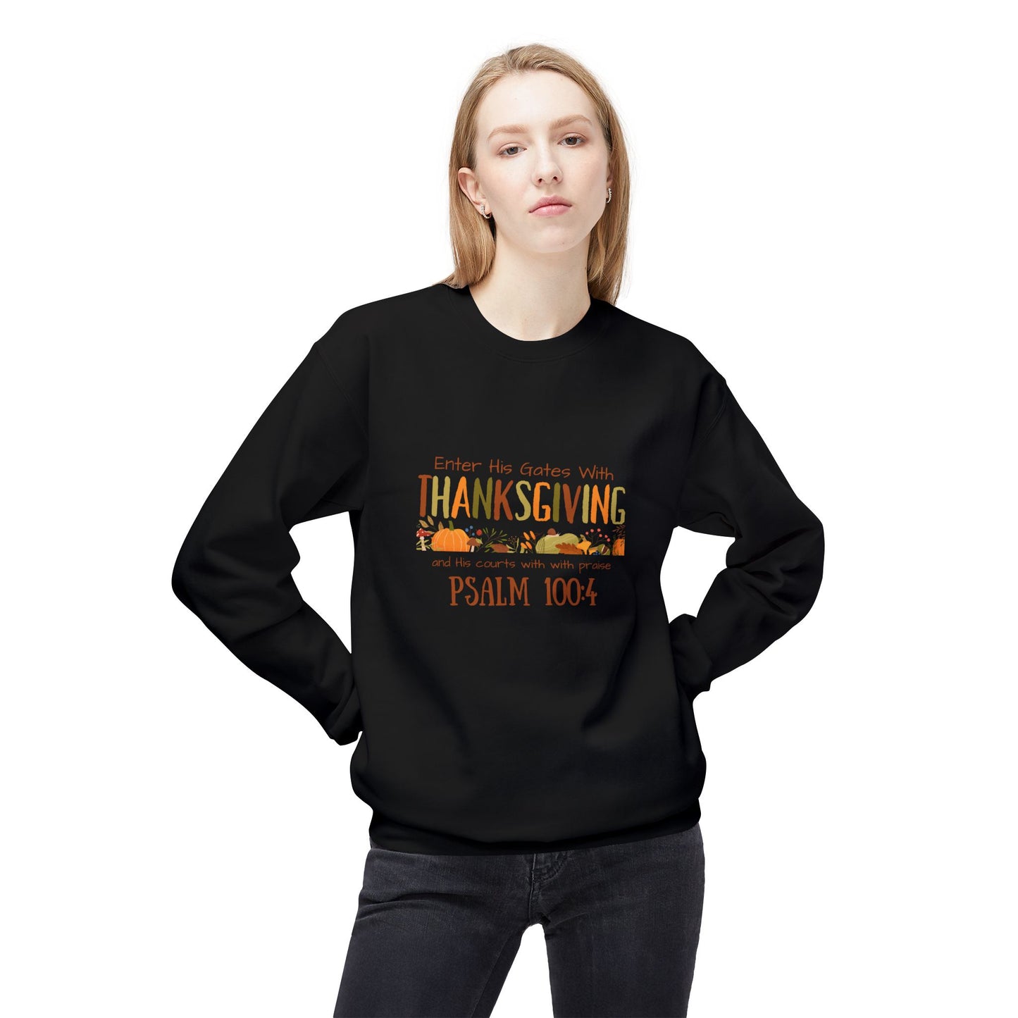 Thanksgiving Psalm 100:4 Unisex Midweight Softstyle Fleece Crewneck Sweatshirt