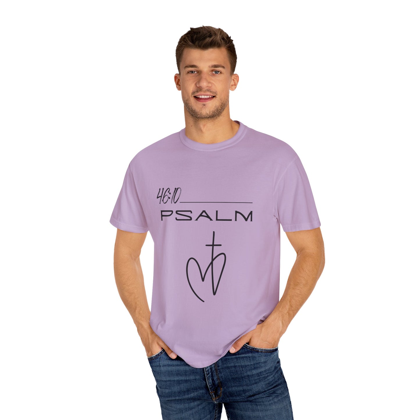 Psalm 46:10 w/ Full Scripture on Back Unisex Garment-Dyed T-shirt