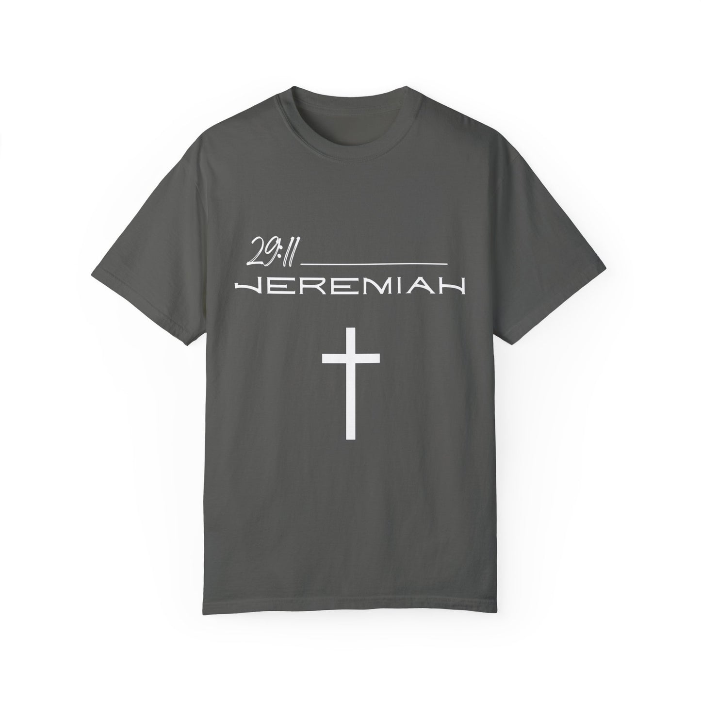 Jeremiah 29:11 w/ Full Scripture on Back Unisex Garment-Dyed T-shirt