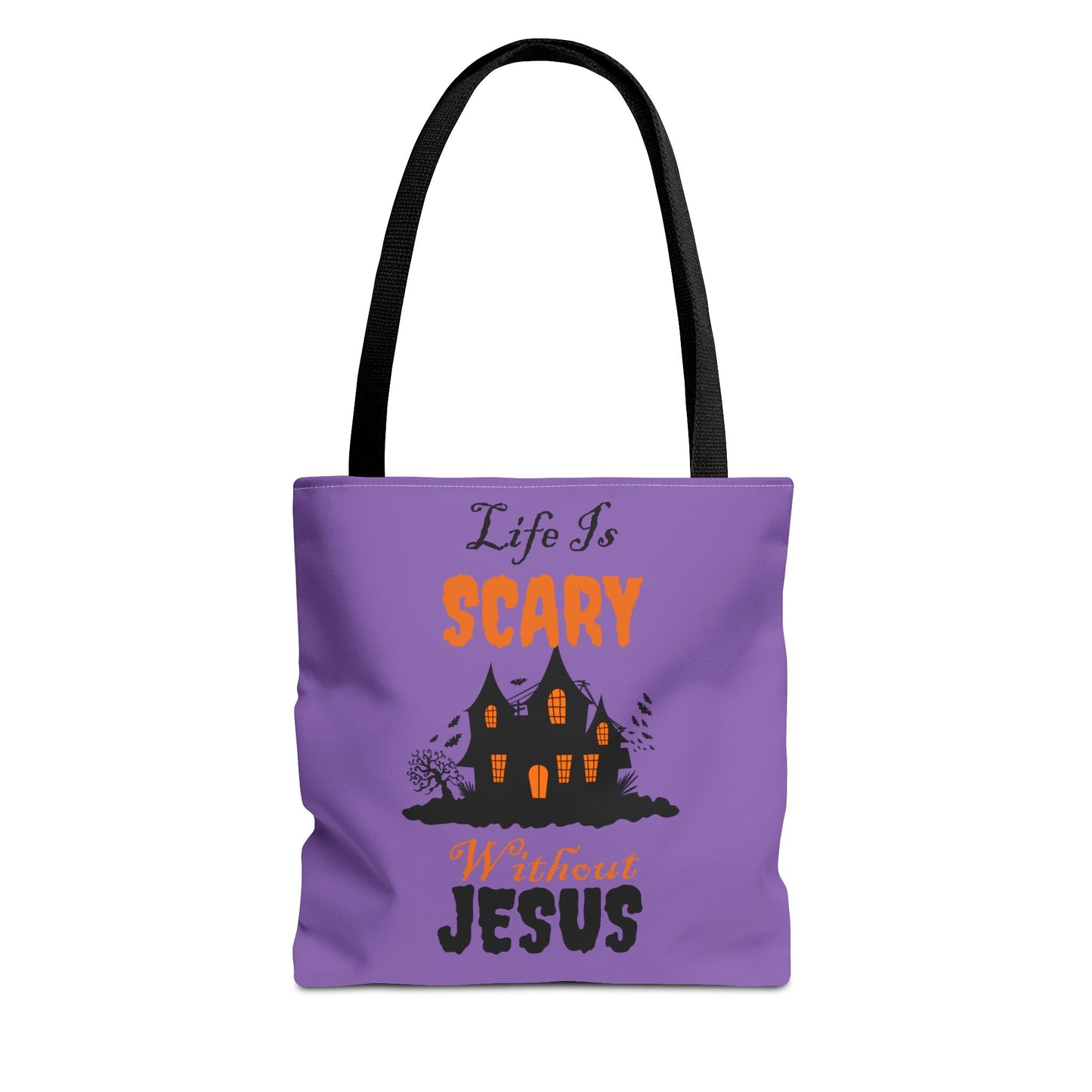 Life Is Scary Without Jesus Tote Bag (AOP)