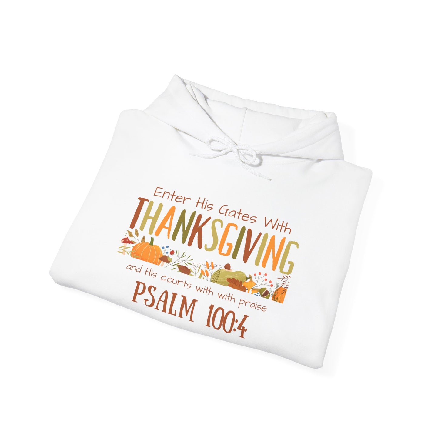 Thanksgiving Psalm 100:4 Unisex Heavy Blend™ Hooded Sweatshirt