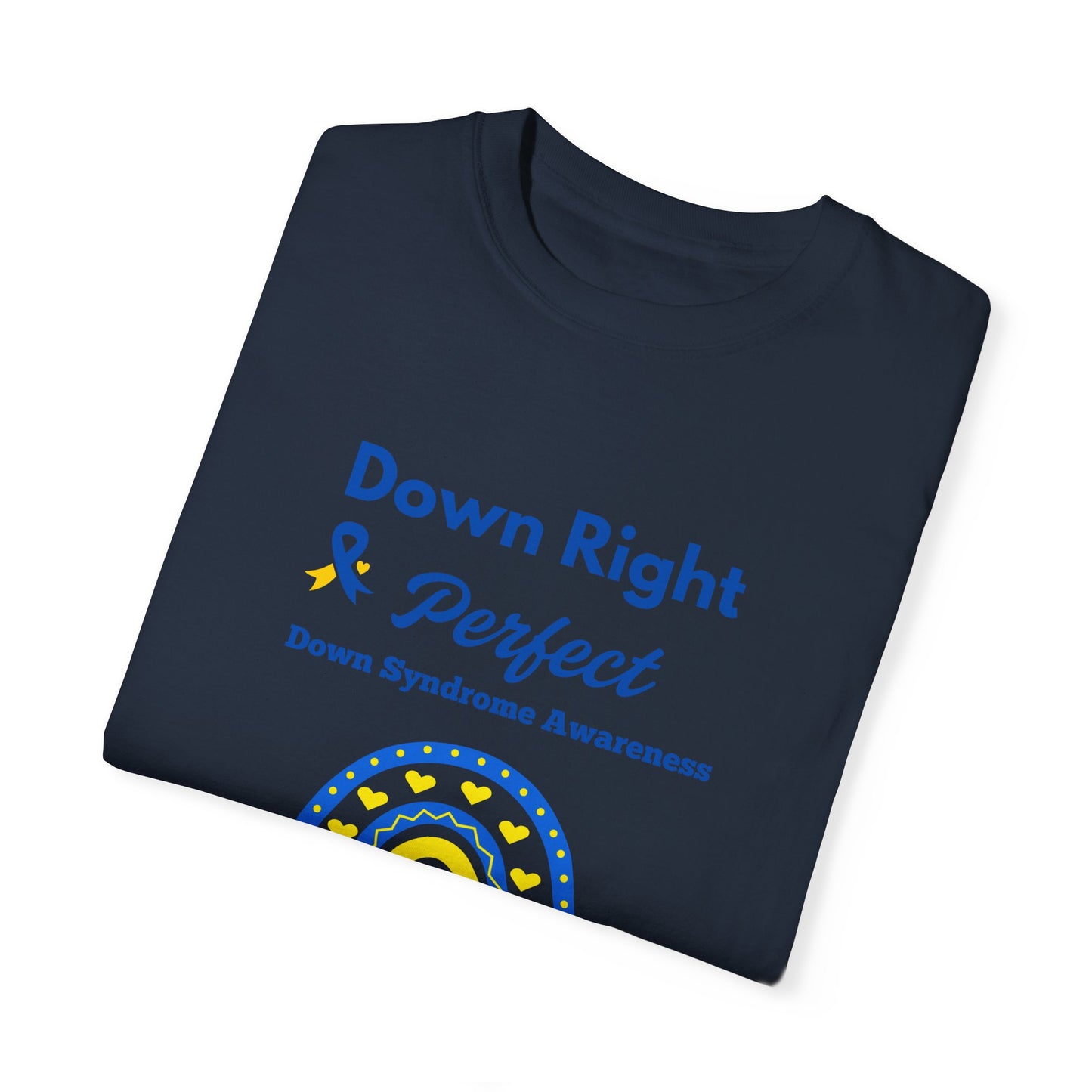 Down Right & Perfect Unisex Garment-Dyed T-shirt