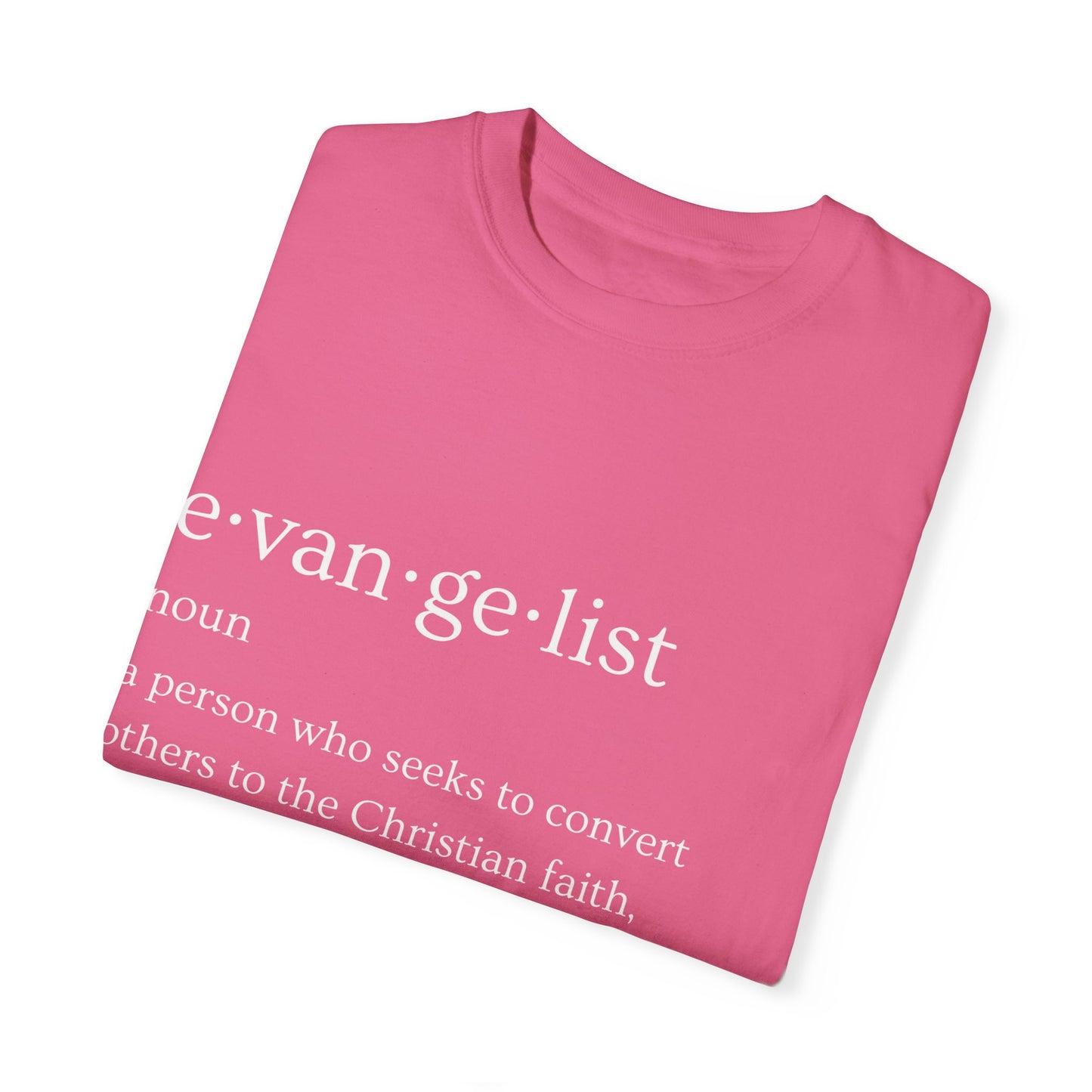 Evangelist Definition Unisex Garment-Dyed T-shirt