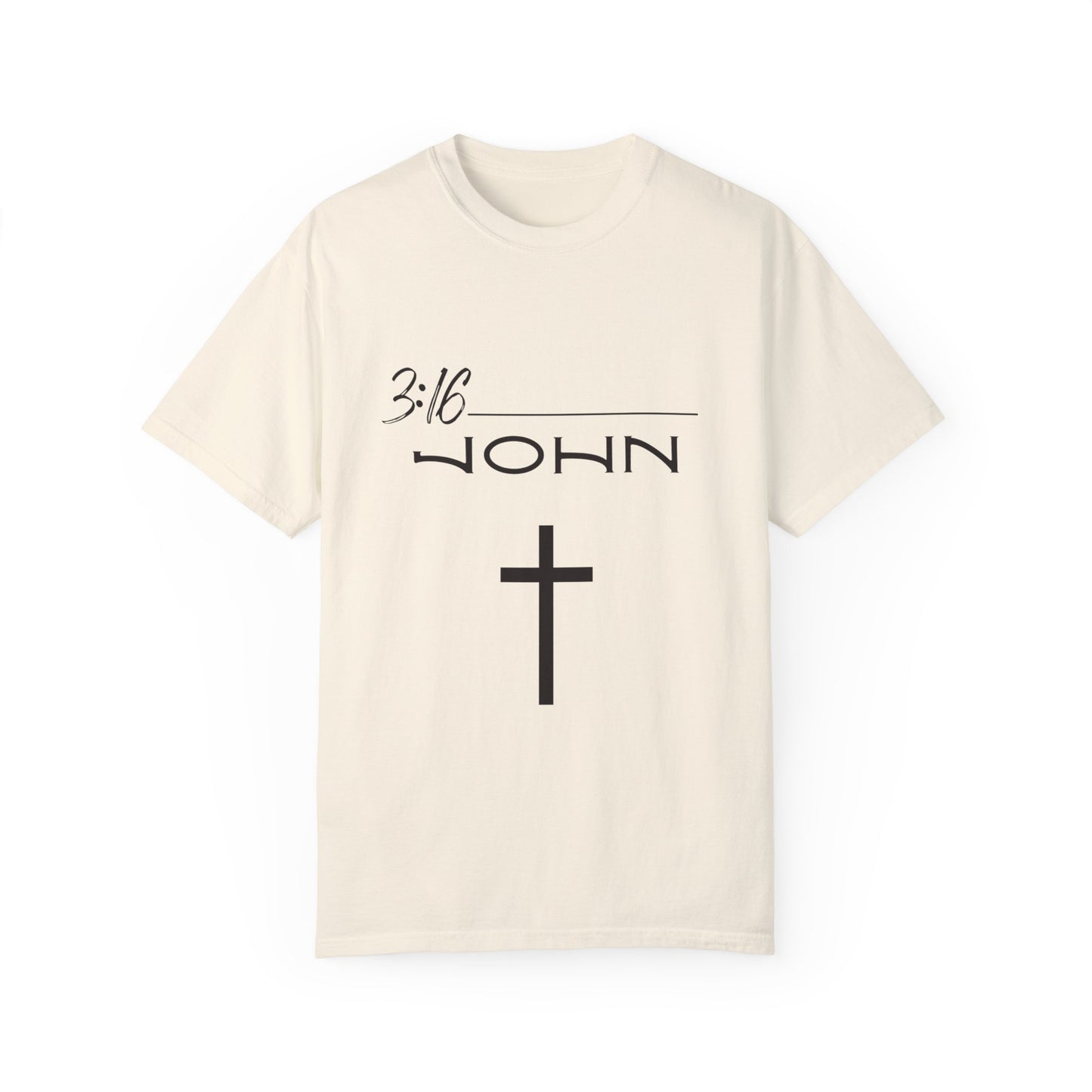 John 3:16 w/ Full Scripture on Back Unisex Garment-Dyed T-shirt