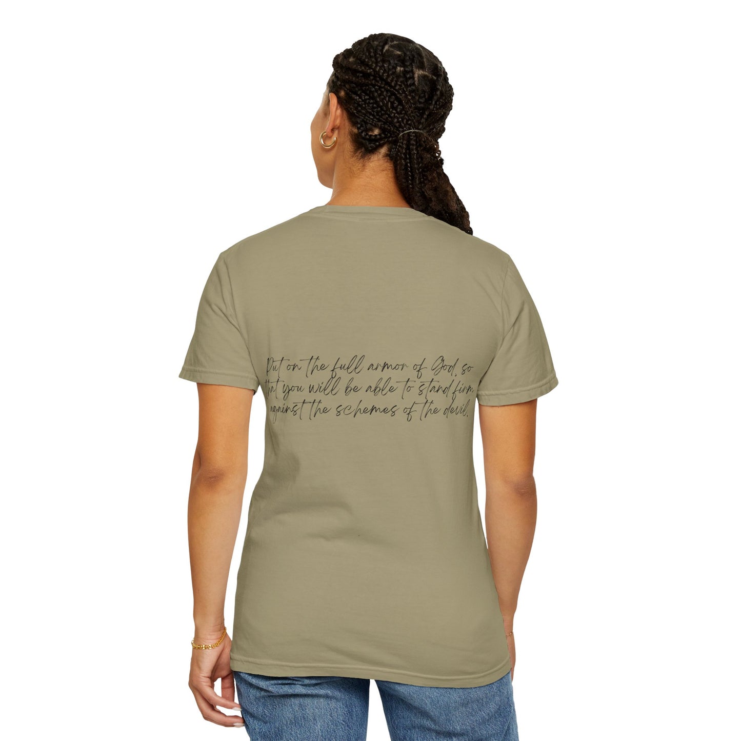 Ephesians 6:11 w/ Full Scripture On Back Unisex Garment-Dyed T-shirt