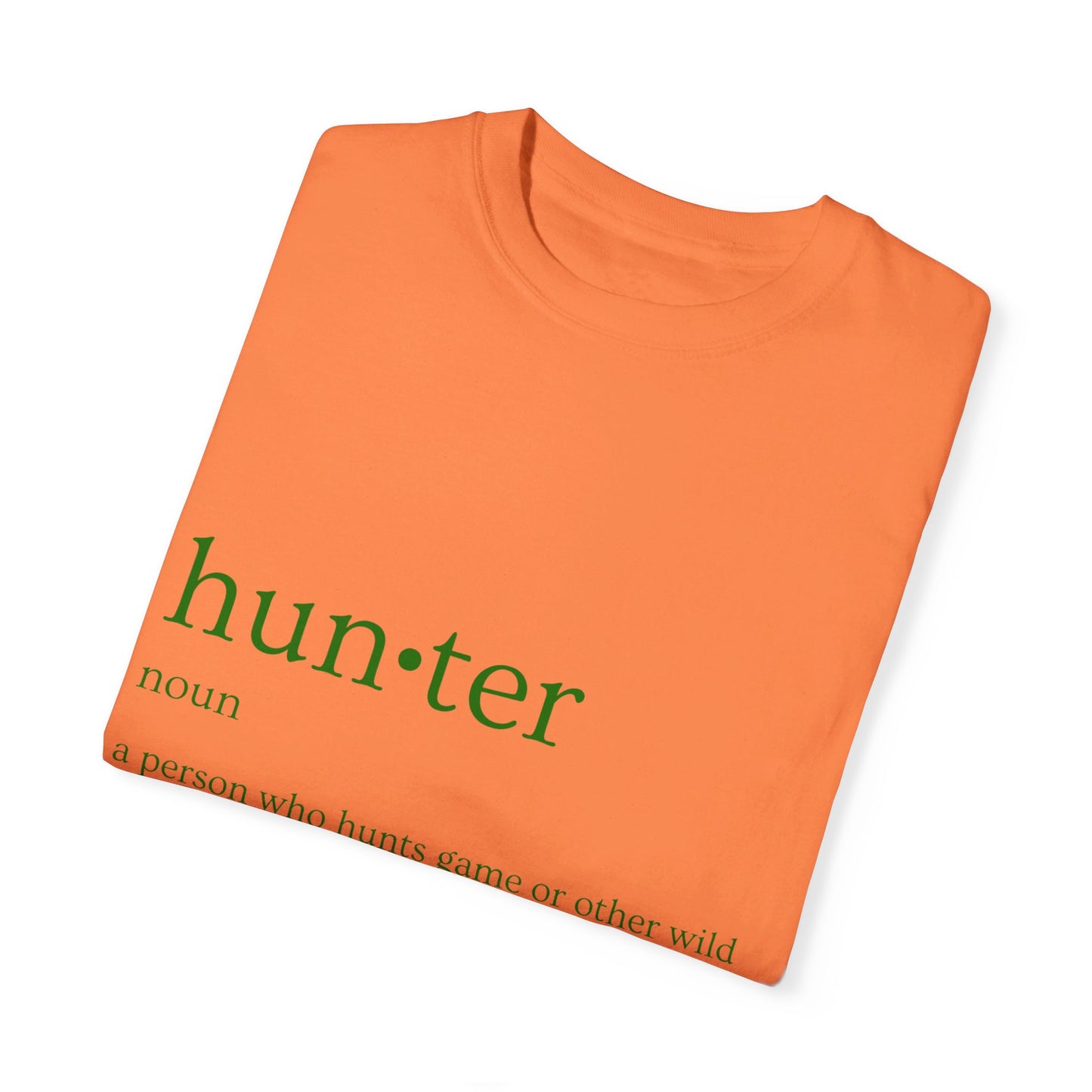 Hunter Definition Unisex Garment-Dyed T-shirt