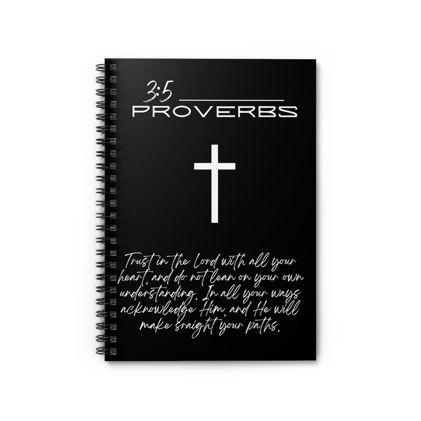 Proverbs 3:5 Spiral Notebook - Ruled Line