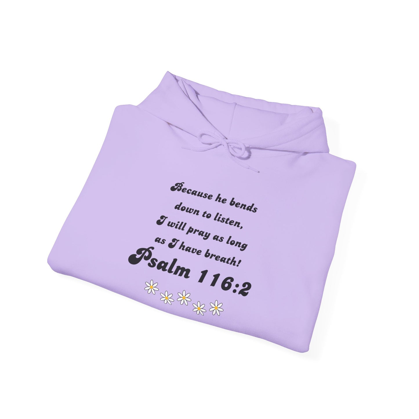 Psalm 116:2 Unisex Heavy Blend™ Hooded Sweatshirt