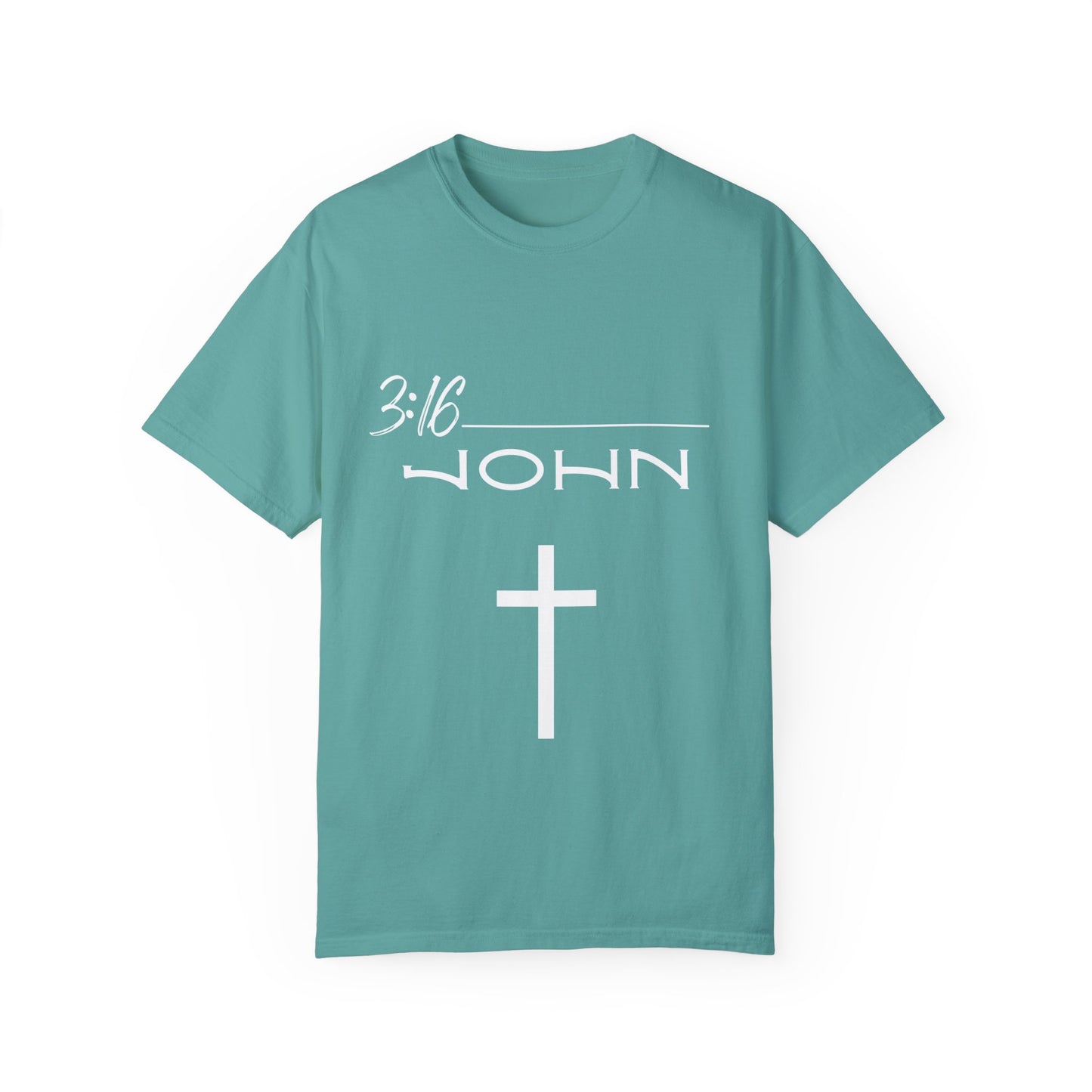 John 3:16 w/ Full Scripture on Back Unisex Garment-Dyed T-shirt