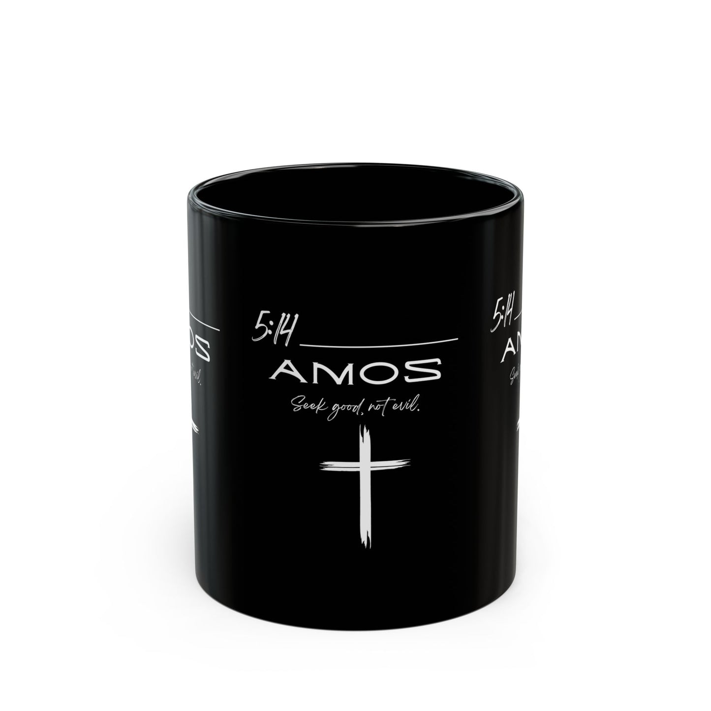 Amos 5:14 Good Not Evil Black Mug (11oz, 15oz)