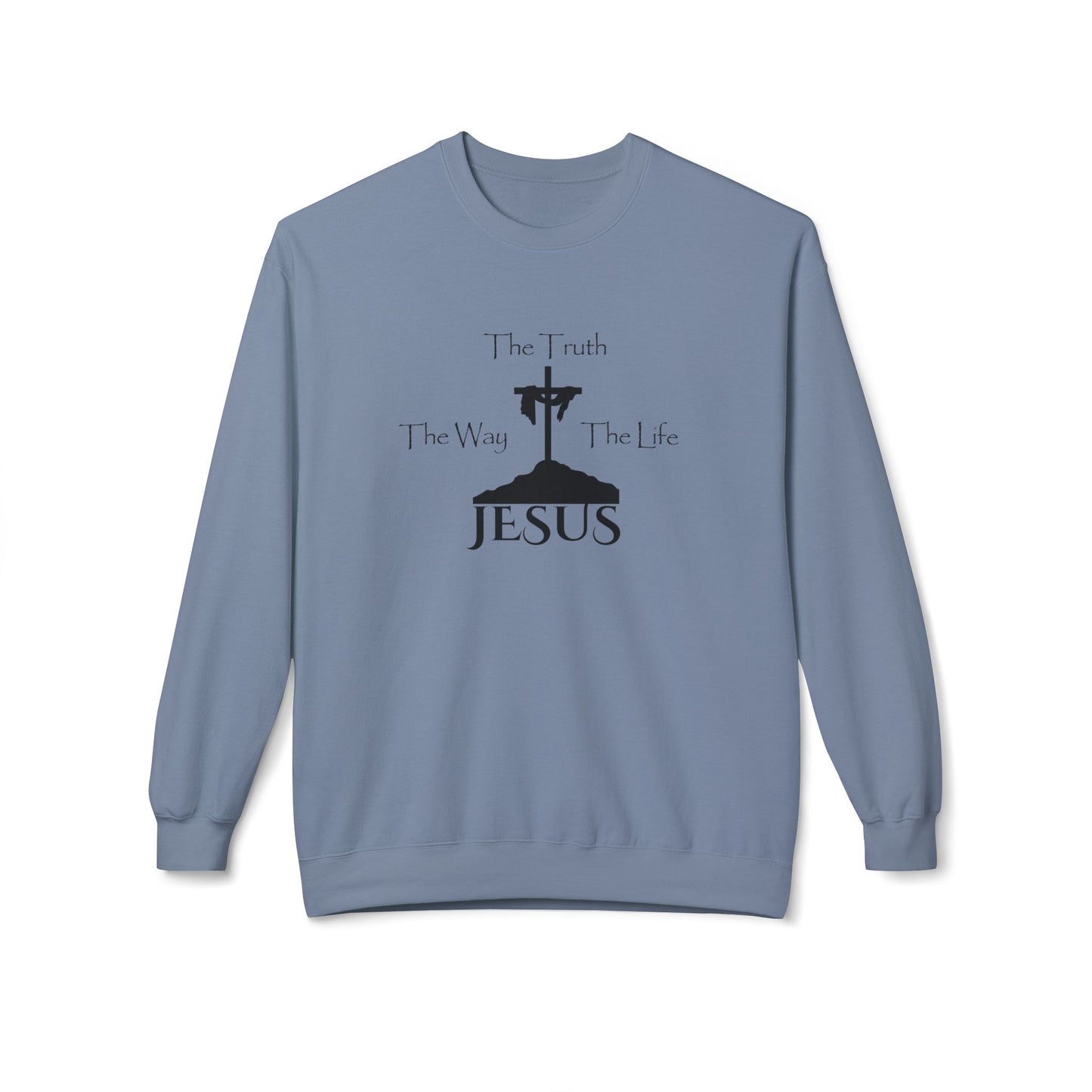 Jesus The Way The Truth The Life Unisex Midweight Softstyle Fleece Crewneck Sweatshirt