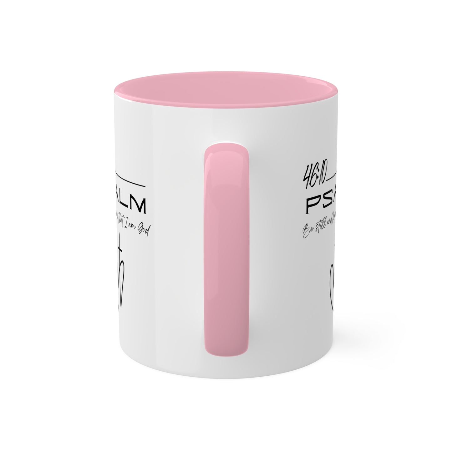 Psalm 46:10 Colorful Mugs, 11oz