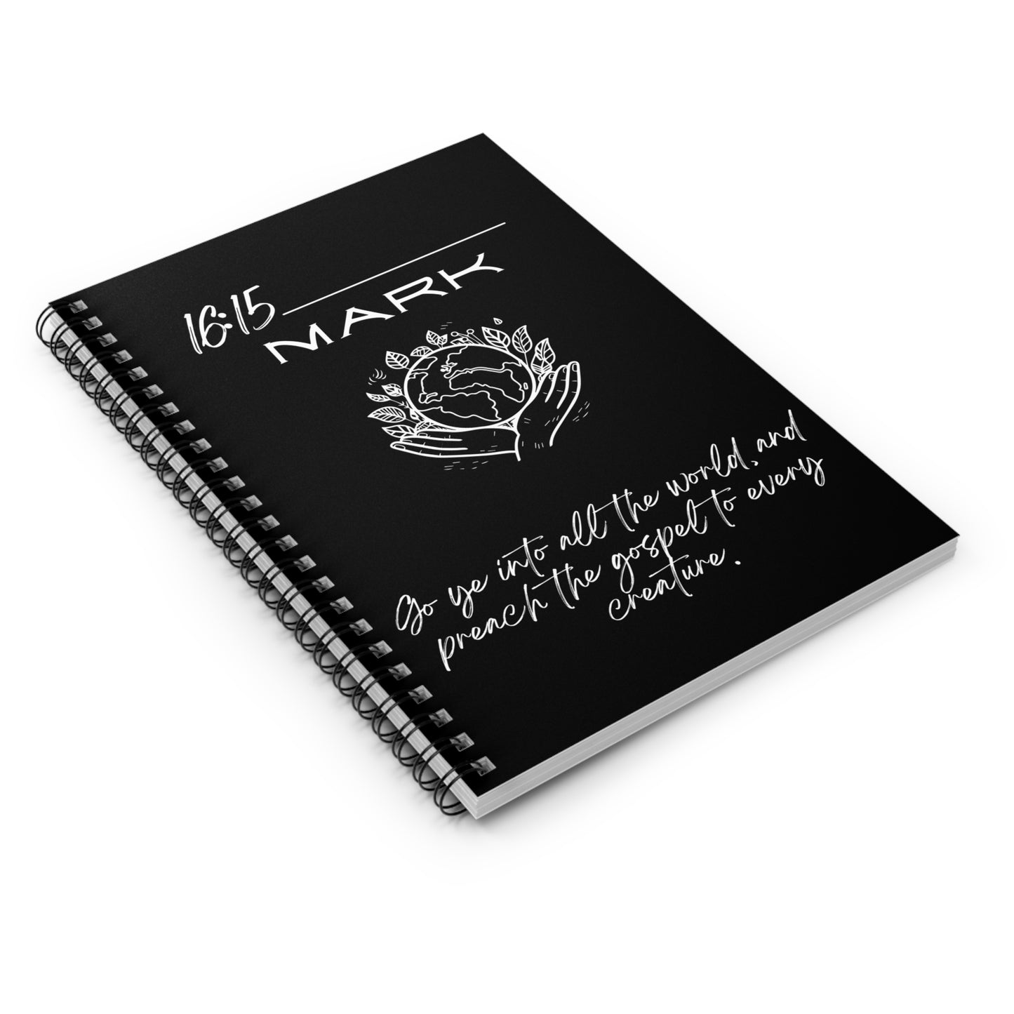 Mark 16:15 Spiral Notebook - Ruled Line