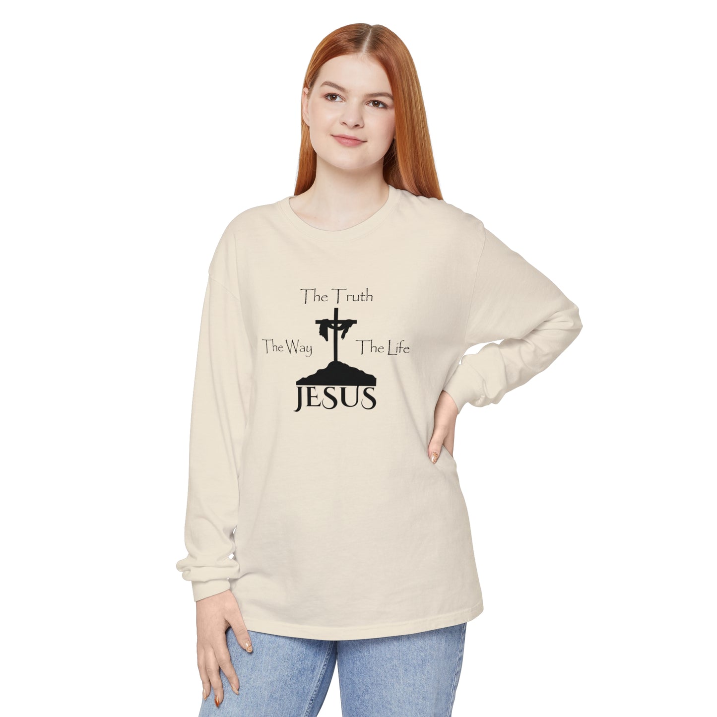 Jesus The Way The Truth The Life Unisex Garment-dyed Long Sleeve T-Shirt