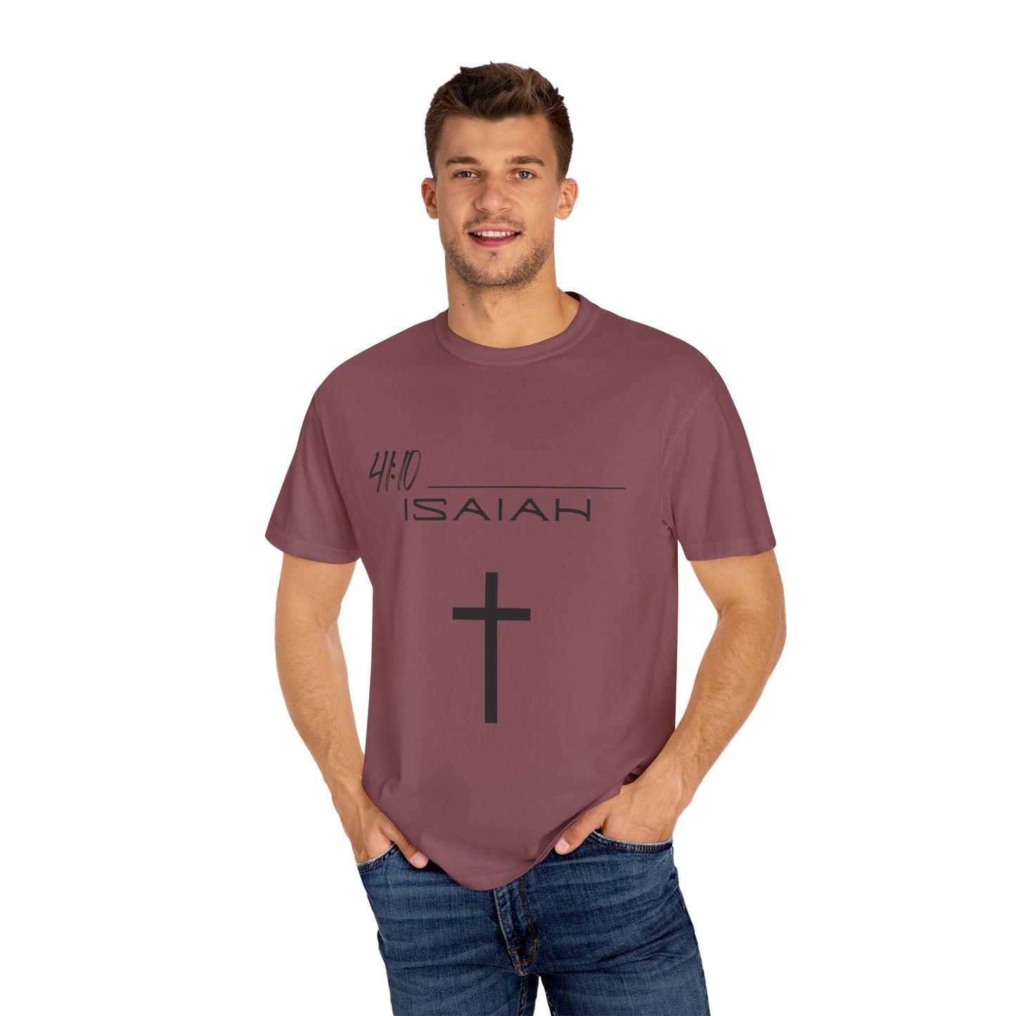 Isaiah 41:10 w/ Full Scripture on Back Unisex Garment-Dyed T-shirt