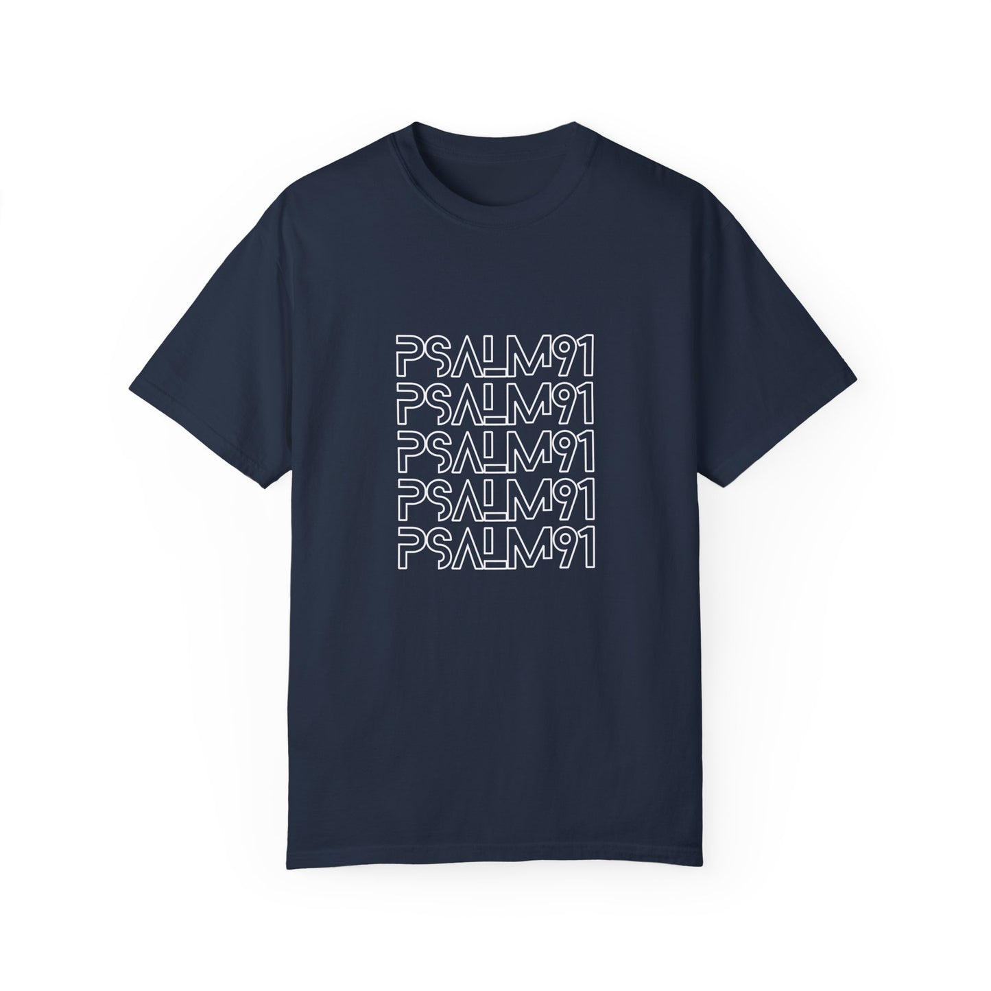 Psalm 91 Unisex Garment-Dyed T-shirt