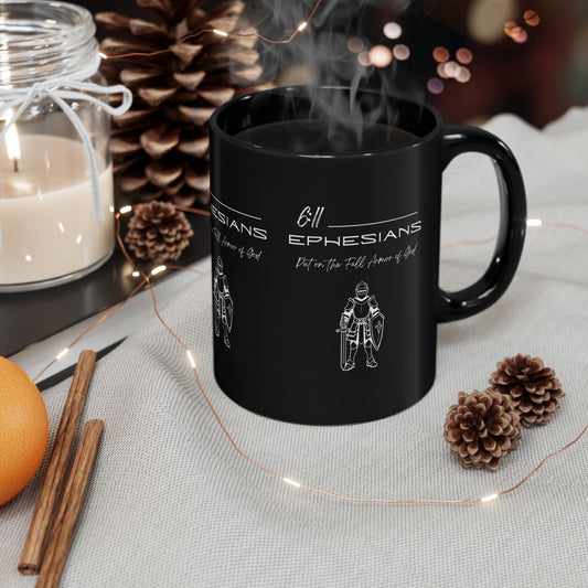 Ephesians 6:11 Black Mug (11oz, 15oz)