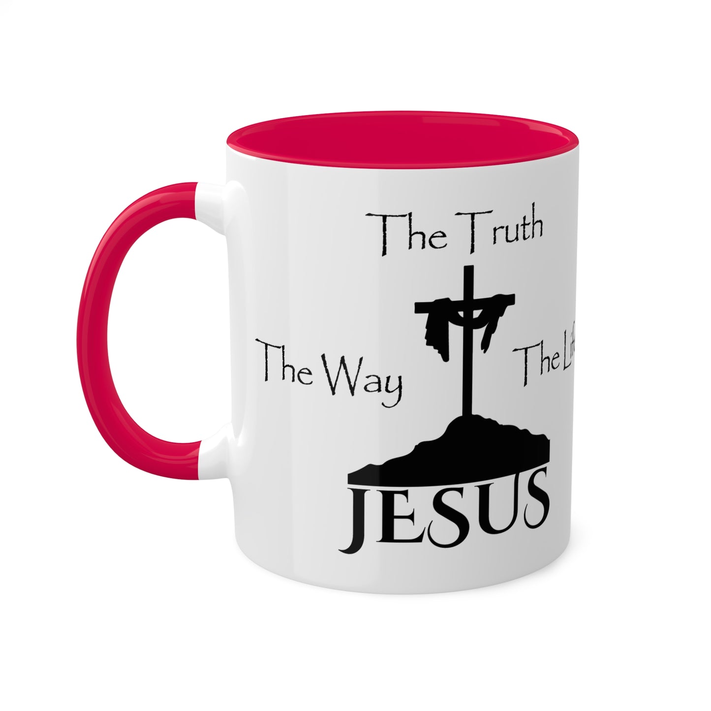 Jesus The Way The Truth The Life Colorful Mugs, 11oz