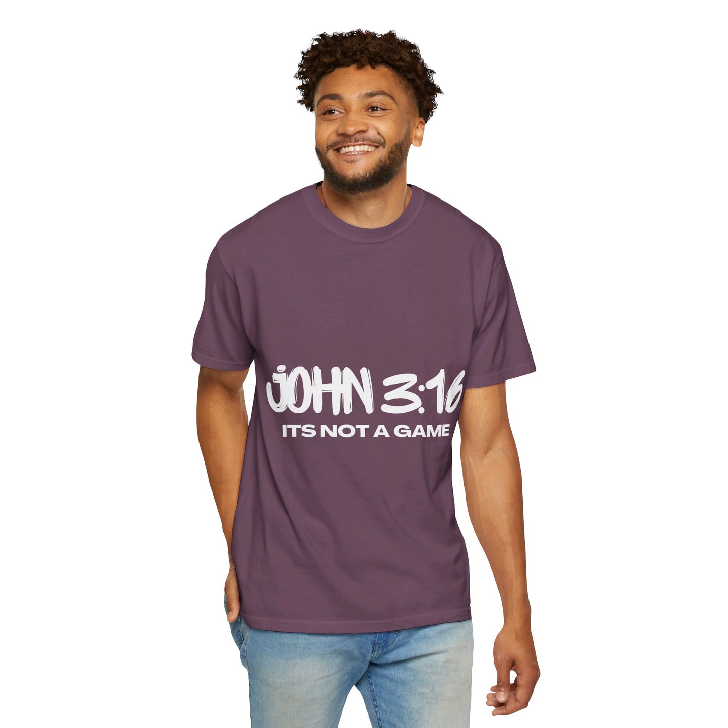 John 3:16 Not a Game Unisex Garment-Dyed T-shirt