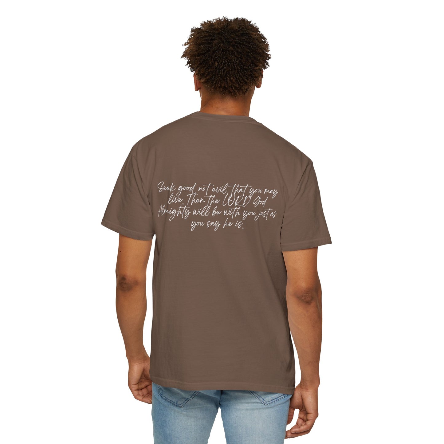 Amos 5:14 w/ Full Scripture on Back Unisex Garment-Dyed T-shirt