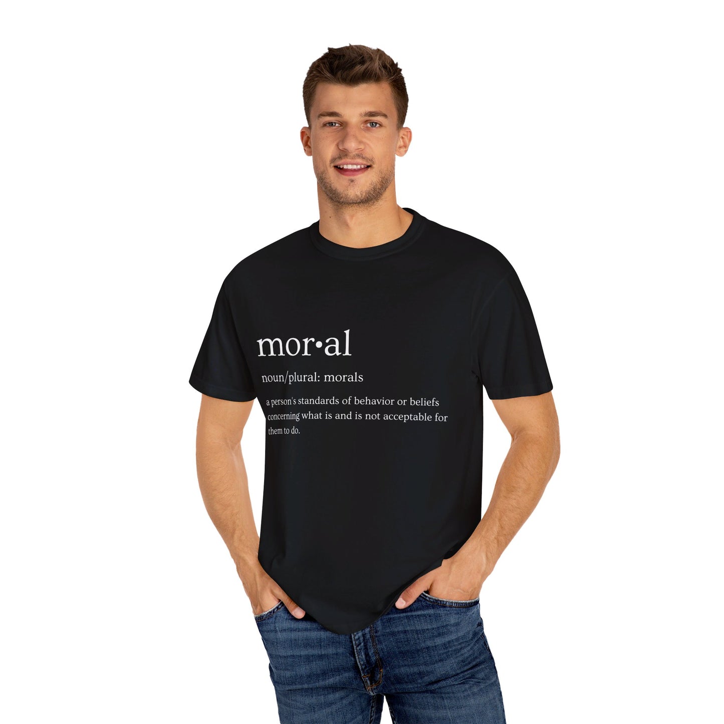 Moral Definition Unisex Garment-Dyed T-shirt