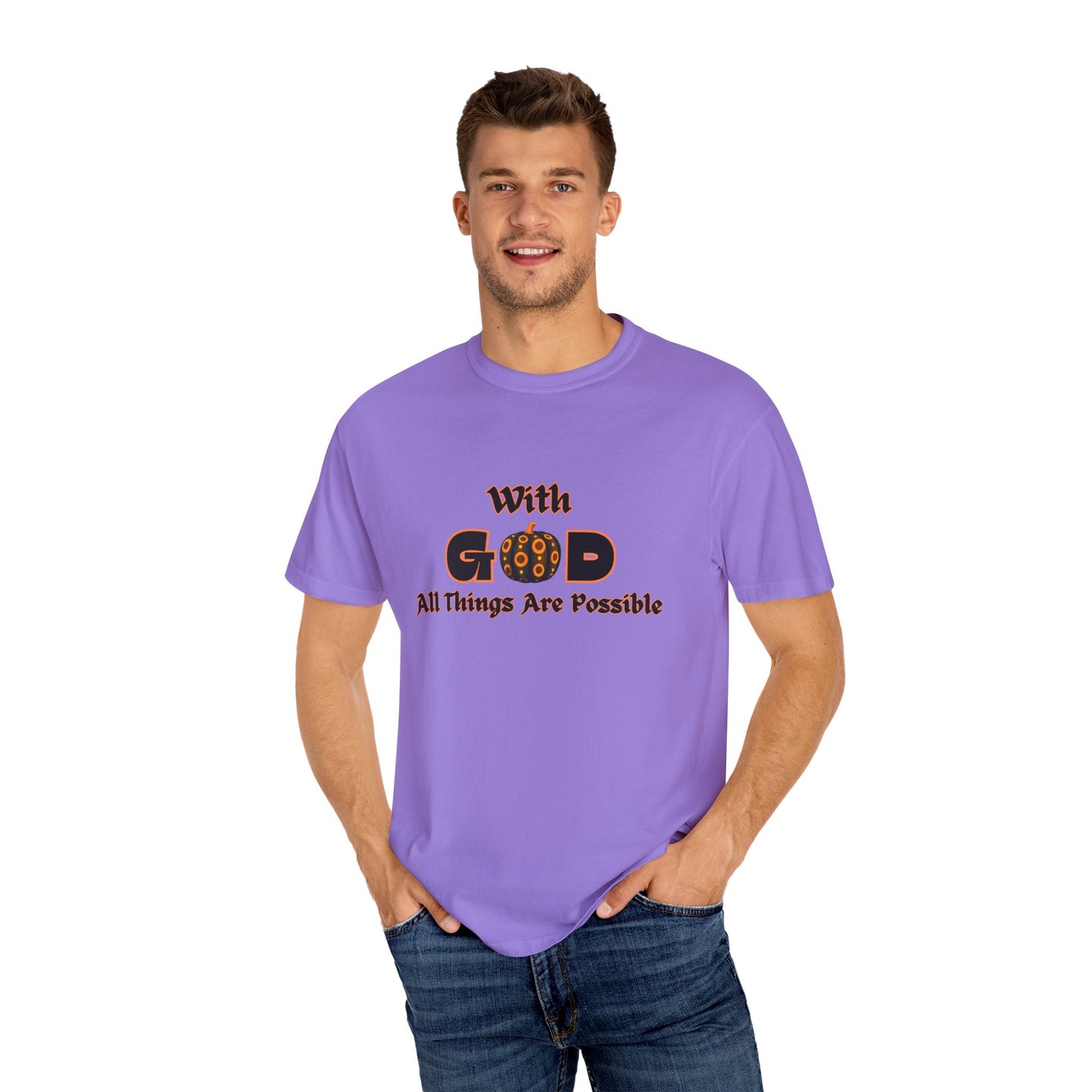 With God All Things Are Possible Pumpkin Unisex Garment-Dyed T-shirt