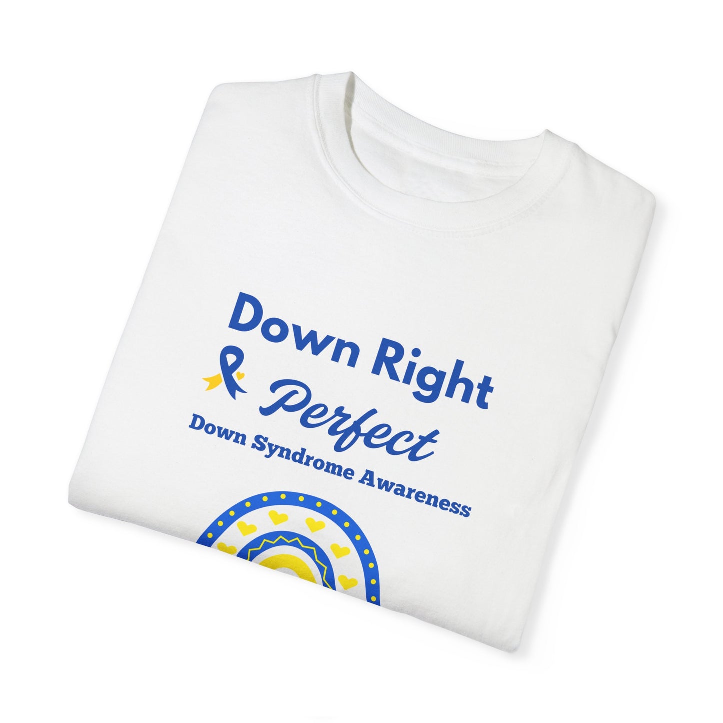 Down Right & Perfect Unisex Garment-Dyed T-shirt