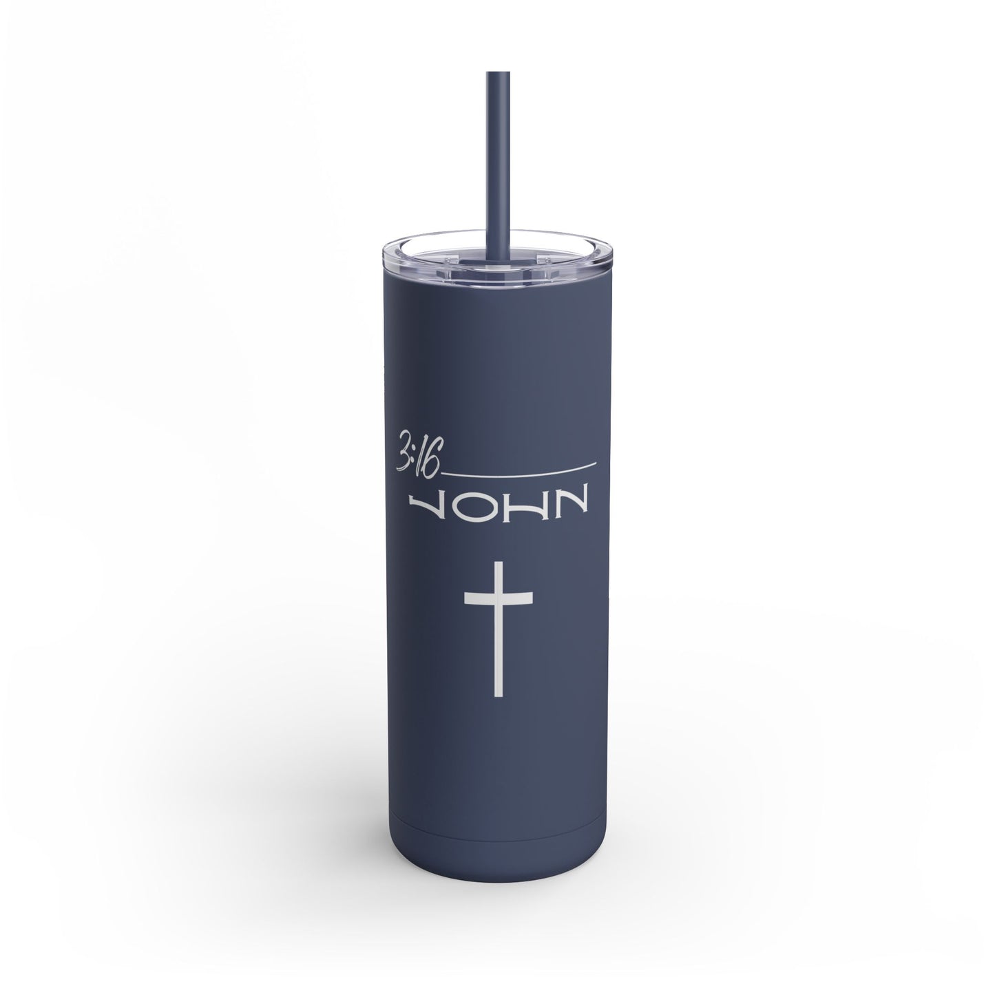 John 3:16 Maars Maker Skinny Matte Tumbler, 20oz