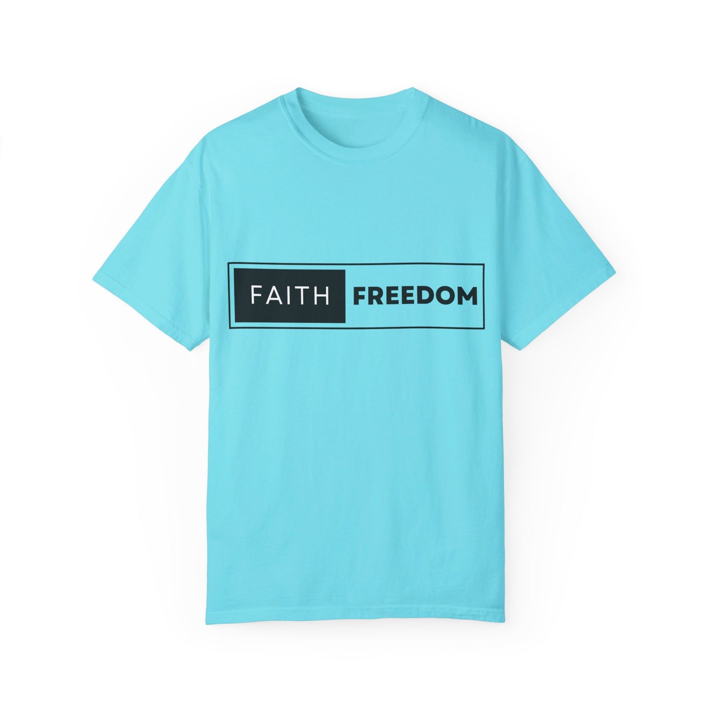 Faith Freedom Unisex Garment-Dyed T-shirt