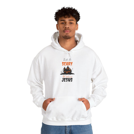 Life Is Scary Without Jesus Unisex Heavy Blend™ Hooded Sweatshirt