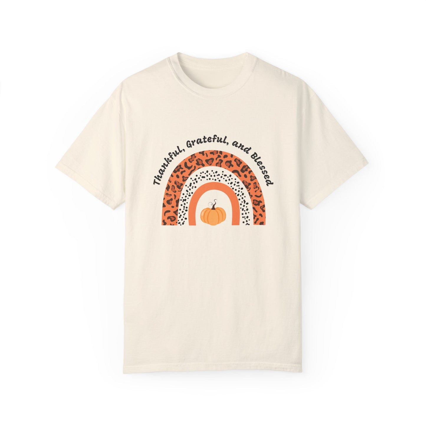 Thankful Grateful Blessed Unisex Garment-Dyed T-shirt