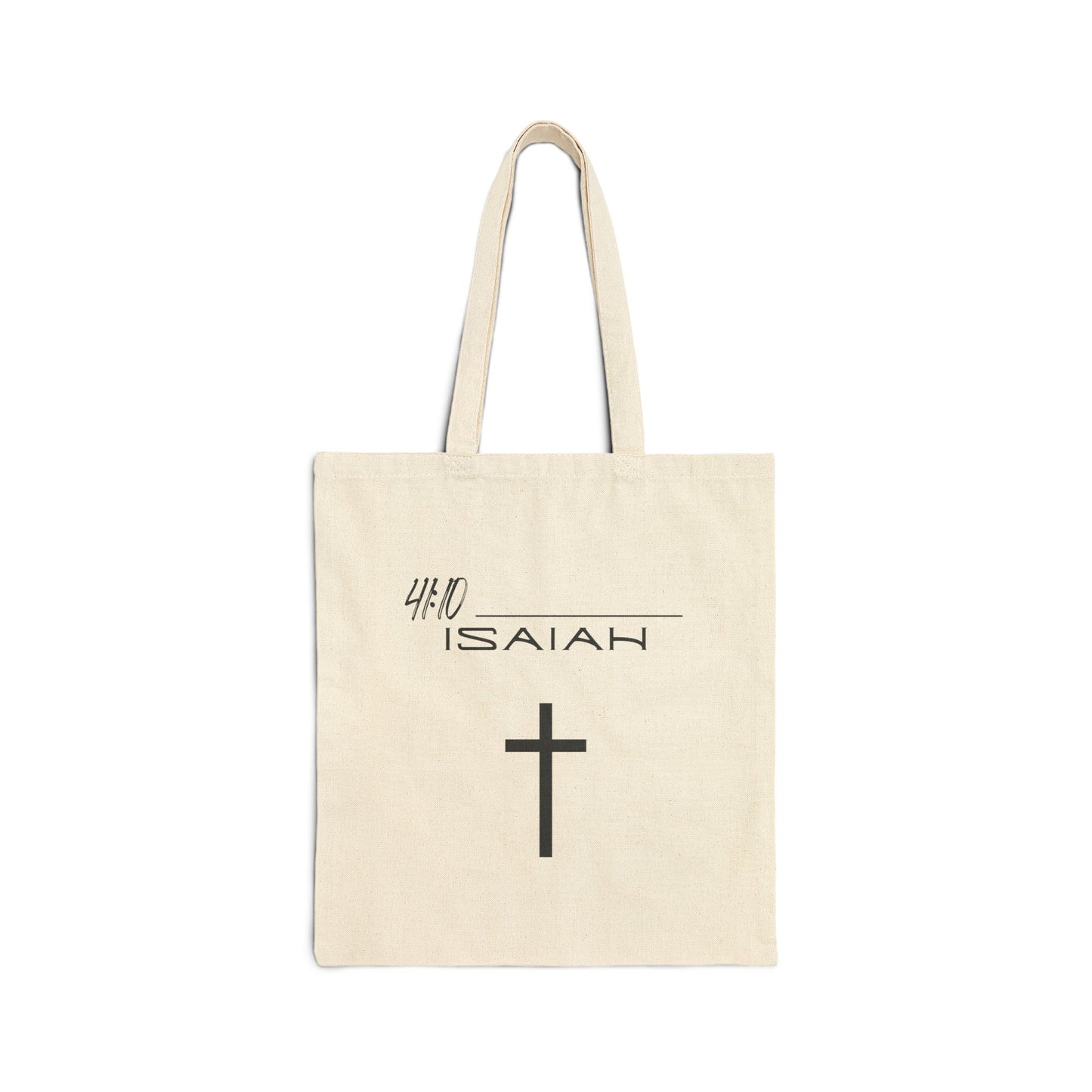 Isaiah 41:10 w/ Full Scripture Cotton Canvas Tote Bag