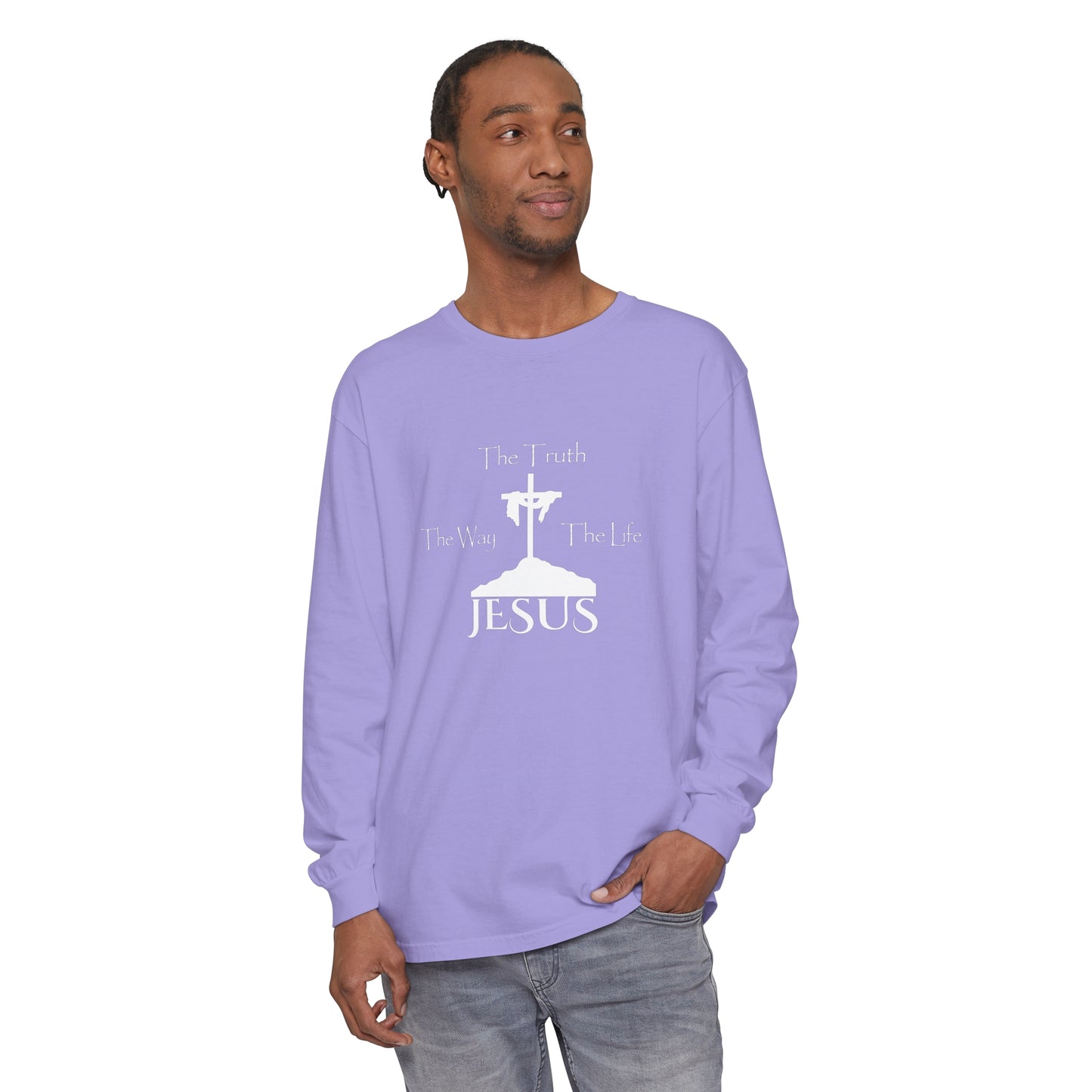 Jesus The Way The Truth The Life Unisex Garment-dyed Long Sleeve T-Shirt