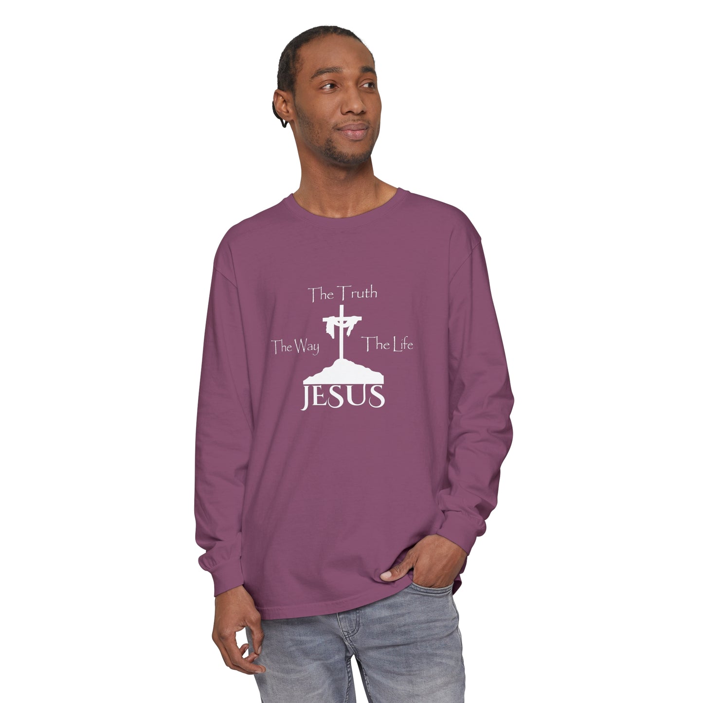 Jesus The Way The Truth The Life Unisex Garment-dyed Long Sleeve T-Shirt