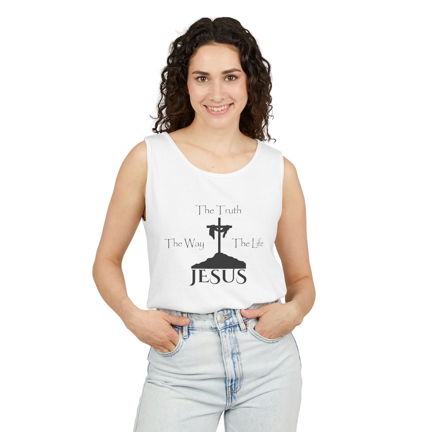 Jesus The Way The Truth The Life Unisex Garment-Dyed Tank Top