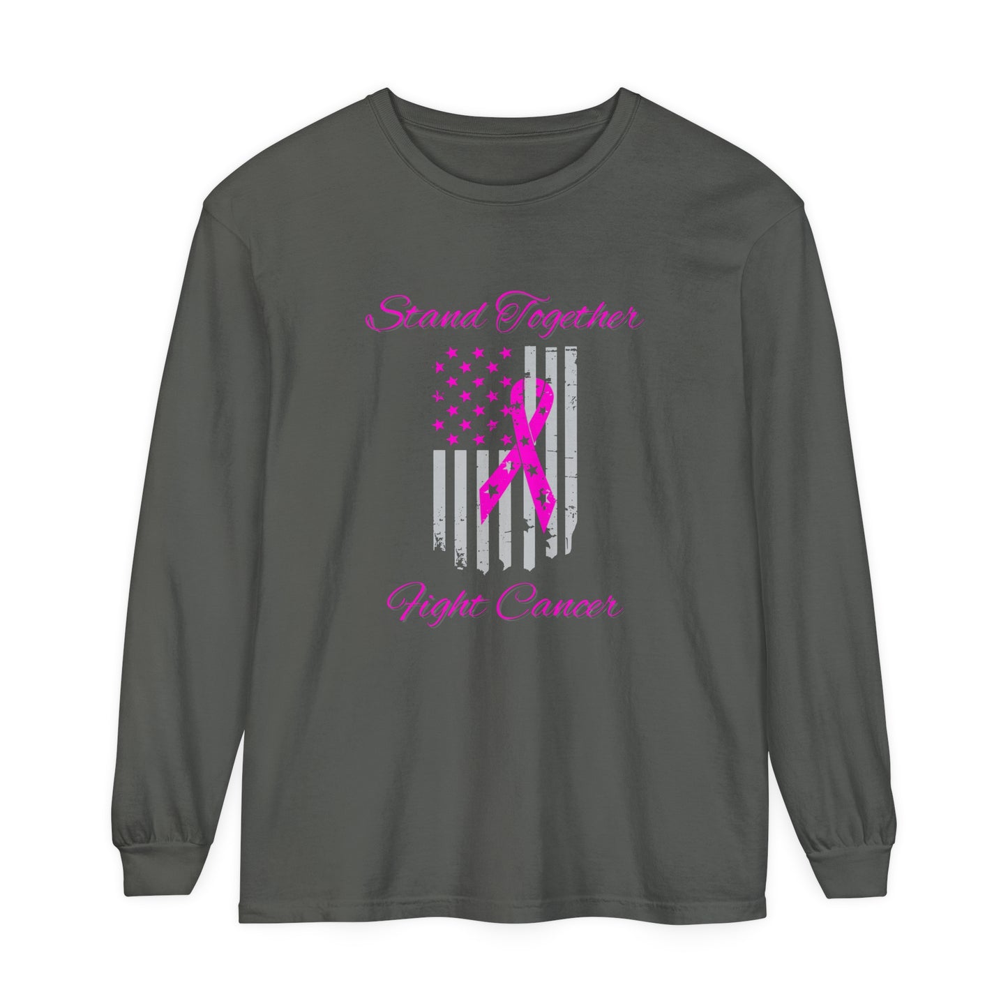 Stand Together Fight Breast Cancer Unisex Garment-dyed Long Sleeve T-Shirt