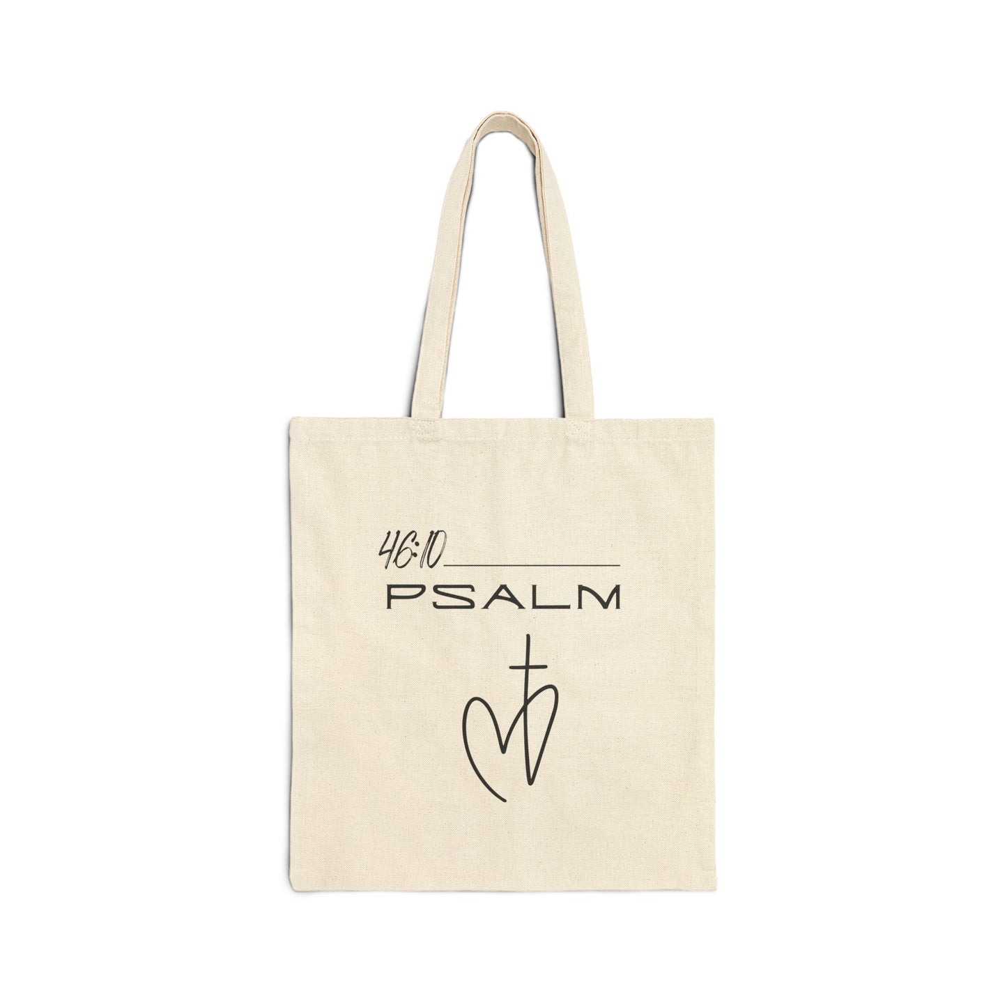 Psalm 46:10 w/ Full Scripture Cotton Canvas Tote Bag