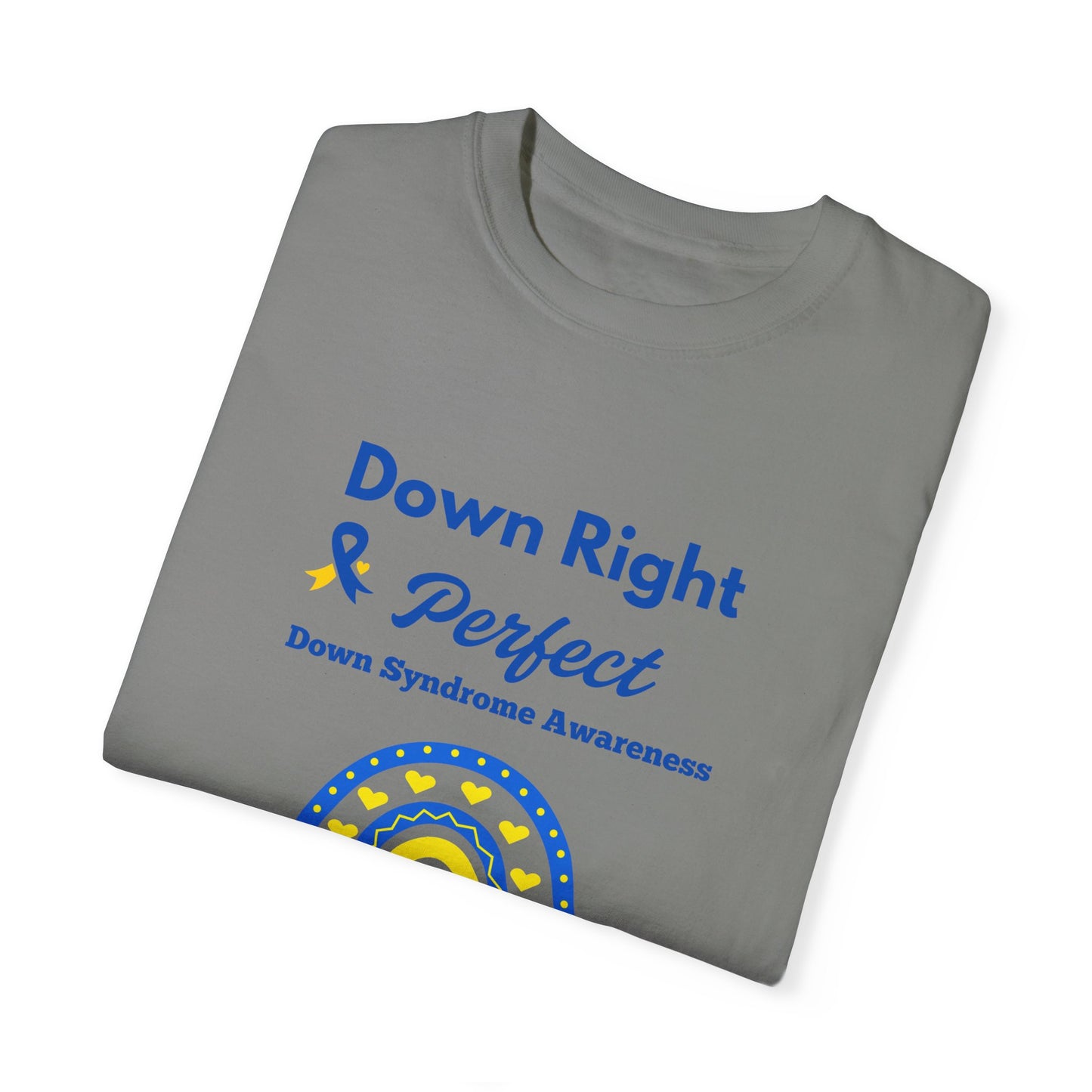 Down Right & Perfect Unisex Garment-Dyed T-shirt