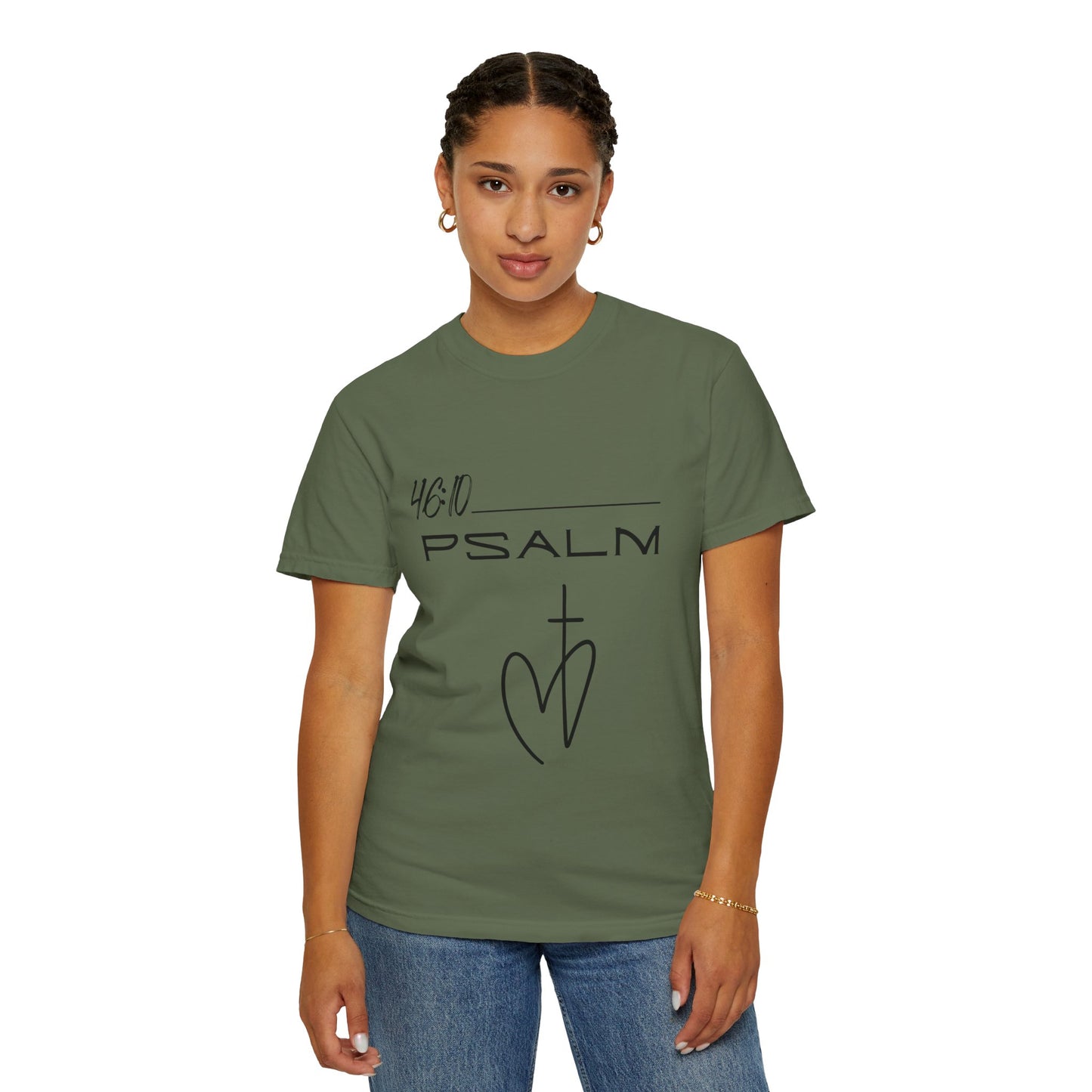 Psalm 46:10 w/ Full Scripture on Back Unisex Garment-Dyed T-shirt