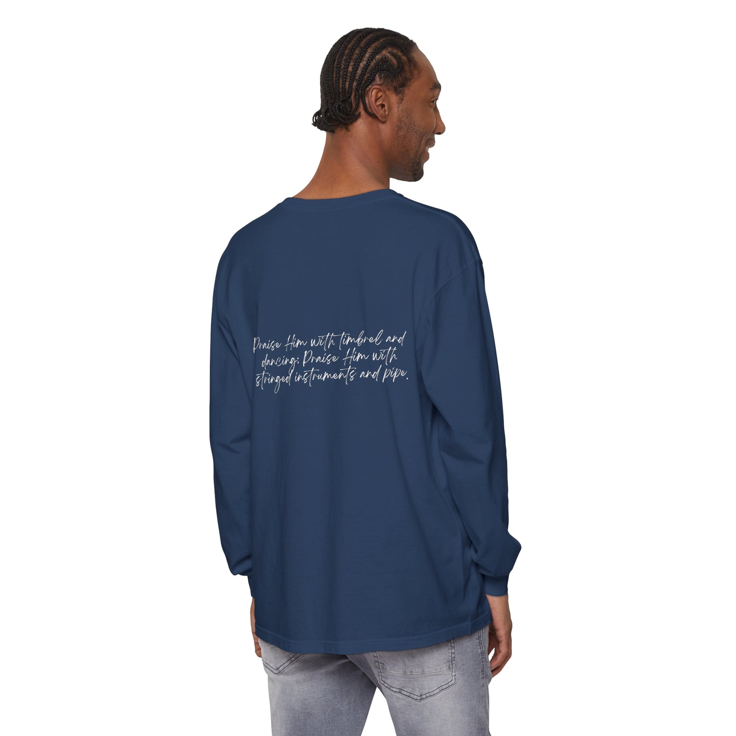 In Jesus Name I Play w/ Psalm 150:4 On Back Unisex Garment-dyed Long Sleeve T-Shirt