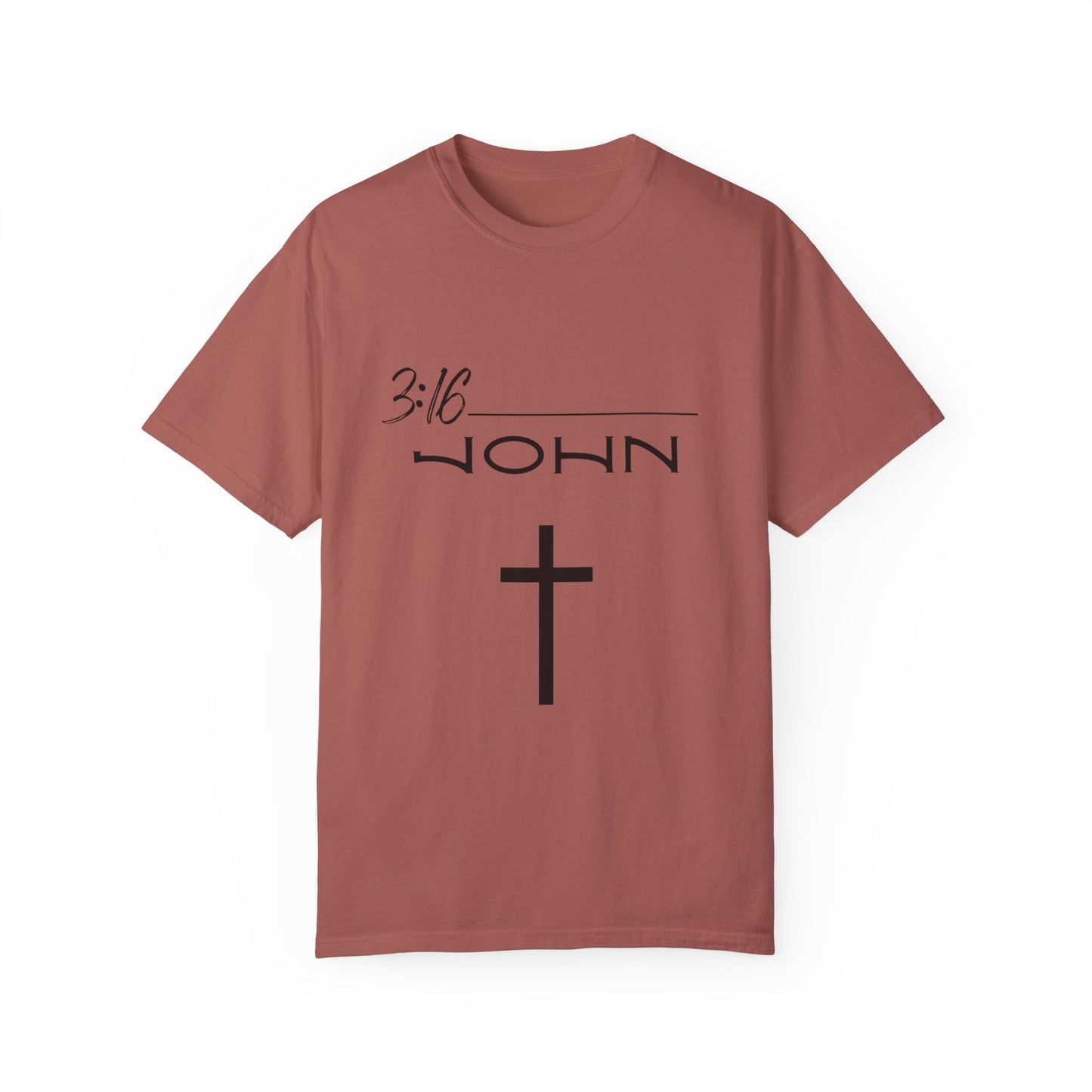 John 3:16 w/ Full Scripture on Back Unisex Garment-Dyed T-shirt