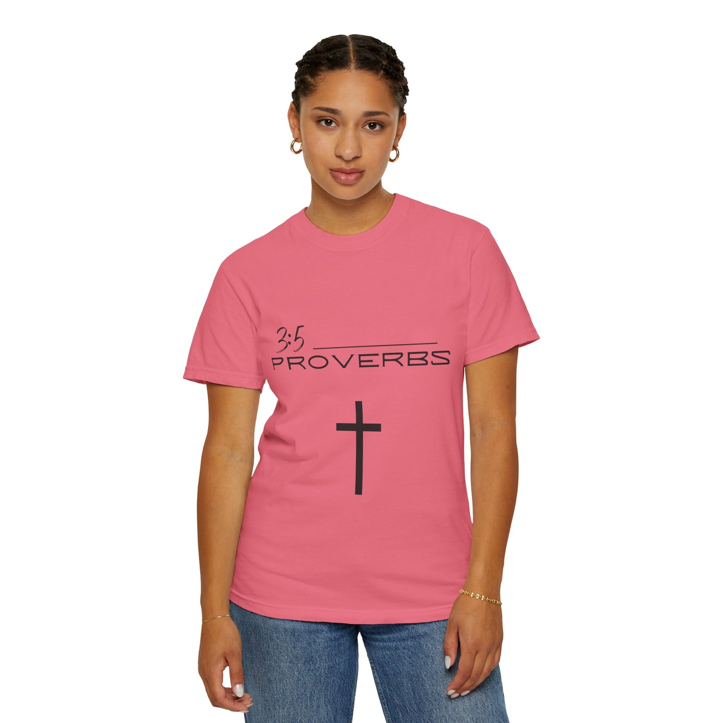 Proverbs 3:5 w/ Full Scripture on Back Unisex Garment-Dyed T-shirt