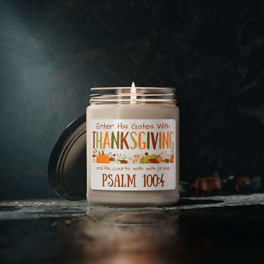 Thanksgiving Psalm 100:4 Scented Soy Candle, 9oz